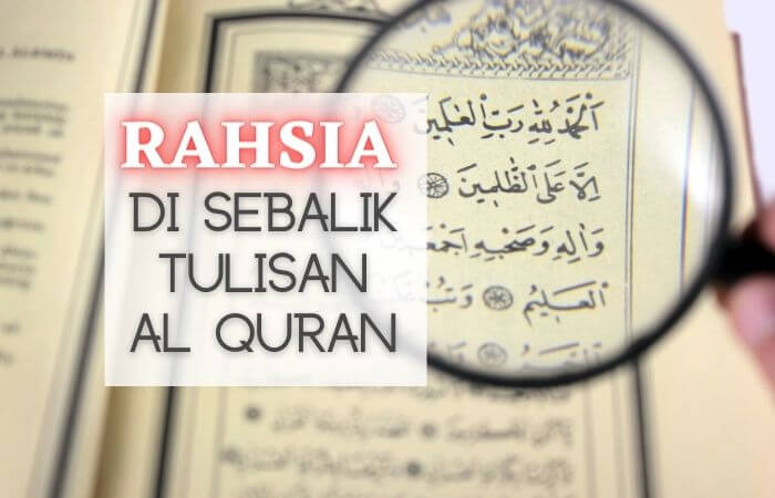 Rahsia Di Sebalik Tulisan Al Quran