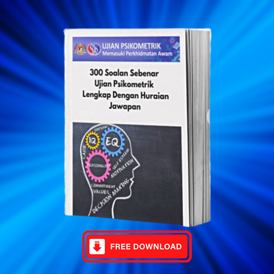 Download Koleksi 300 Contoh Soalan Sebenar Ujian Psikometrik – SPA PSEE