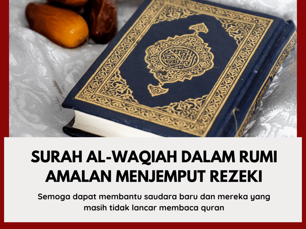 Surah Al Waqiah Rumi