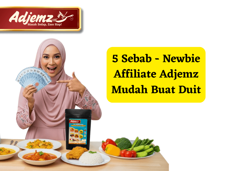 Newbie Affiliate Adjemz Mudah Buat Duit